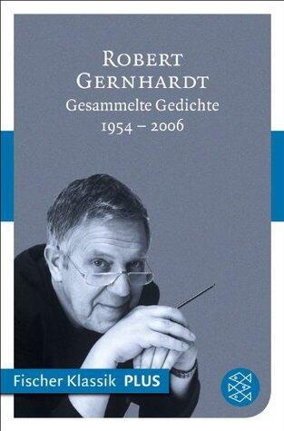 Gesammelte Gedichte: 1954 - 2006