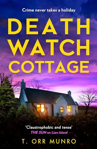 Death Watch Cottage: a tense, new crime thriller forensics mystery for 2026 for fans of Ann Cleeves