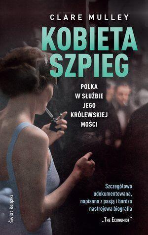 Kobieta szpieg. Polka w służbie Jego Królewskiej Mości