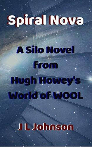 Spiral Nova: A Silo Novel