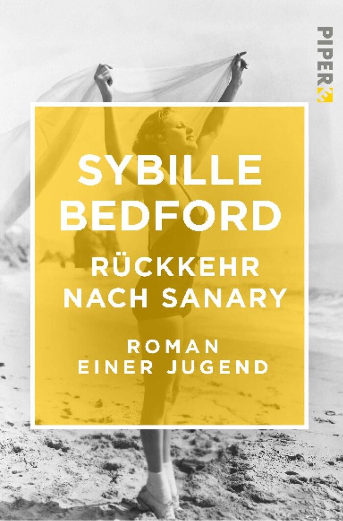 Rückkehr nach Sanary: Roman einer Jugend