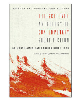 The Scribner Anthology of Contemporary Short Fiction: 50 North American Short Stories Since 1970