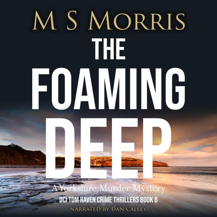 The Foaming Deep: A Yorkshire Murder Mystery
