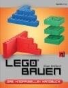 LEGO® bauen - das "inoffizielle" Handbuch
