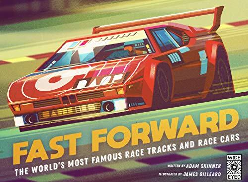 Fast Forward:The world's most famous race tracks and race cars