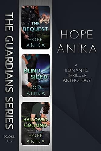 The Guardian Series: The Bequest (Blindsided and Hallowed Ground)