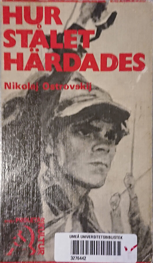 Hur stålet härdades
