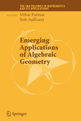 Emerging Applications of Algebraic Geometry