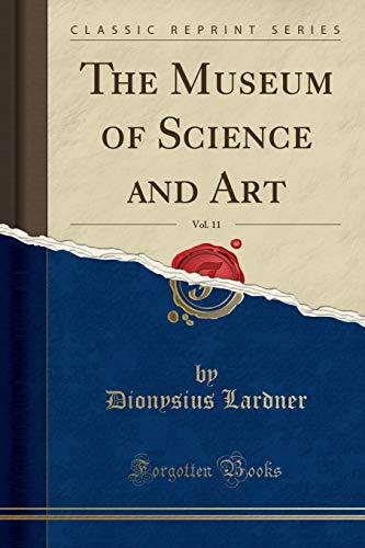 The Museum of Science and Art, Vol. 11