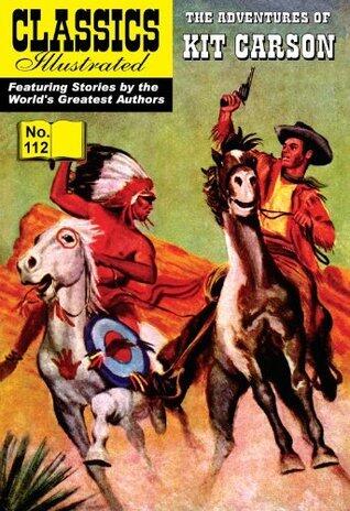 Kit Carson (with panel zoom) - Classics Illustrated