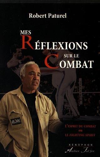 Mes réflexions sur le combat