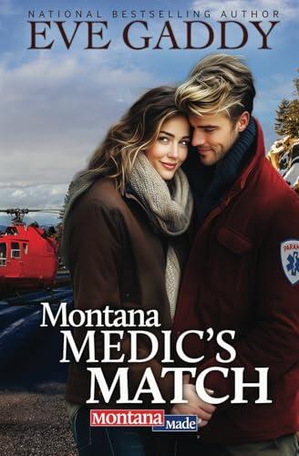 Montana Medic's Match