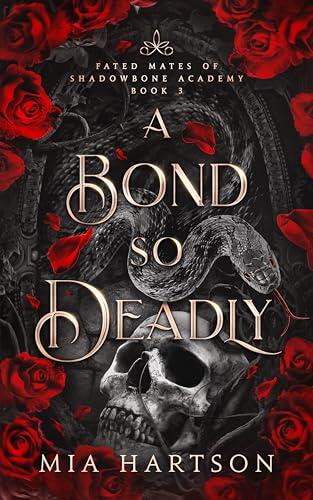 A Bond So Deadly