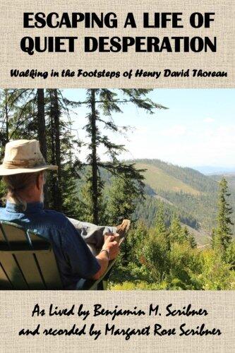 Escaping a Life of Quiet Desperation (Walking in the Footsteps of Henry David Thoreau)