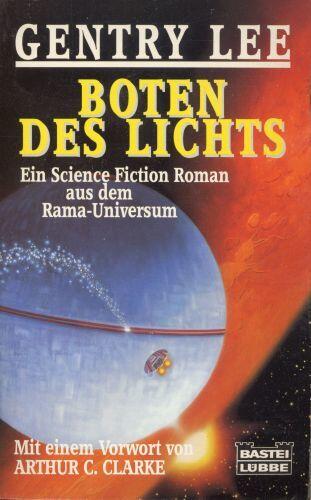 Boten Des Lichts. Ein Science Fiction Roman aus dem Rama-Universum
