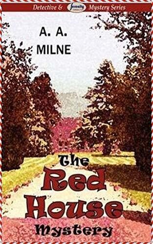 The Red House Mystery