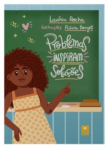 PROBLEMAS INSPIRAM SOLUÇÕES