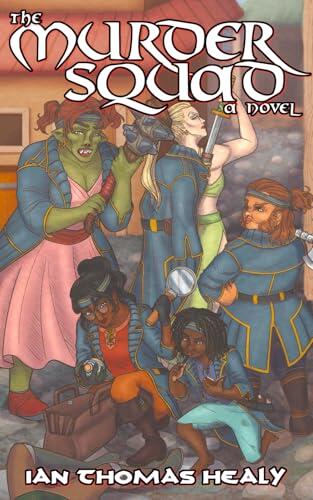The Murder Squad: A Humorous Cozy Fantasy Police Procedural with Strong Female Characters