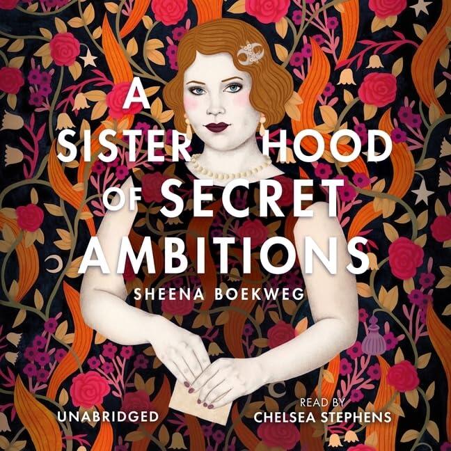 A Sisterhood of Secret Ambitions: Library Edition