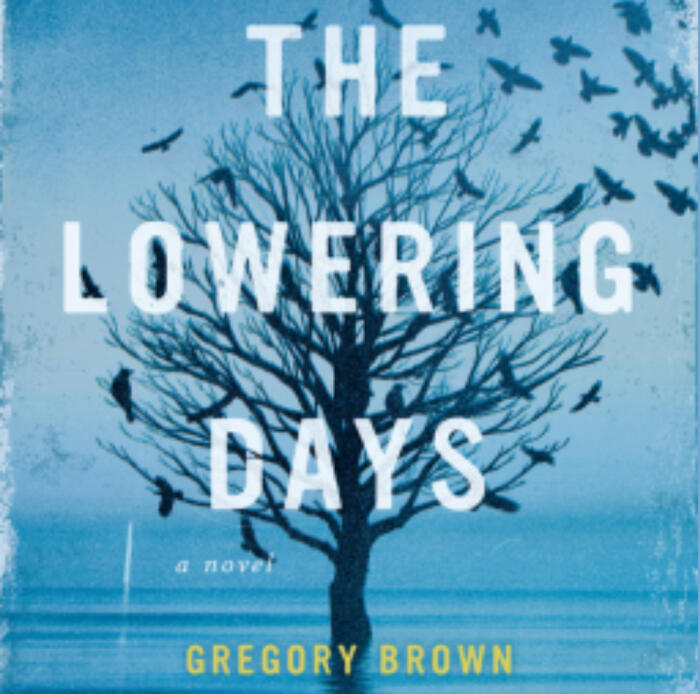 The Lowering Days