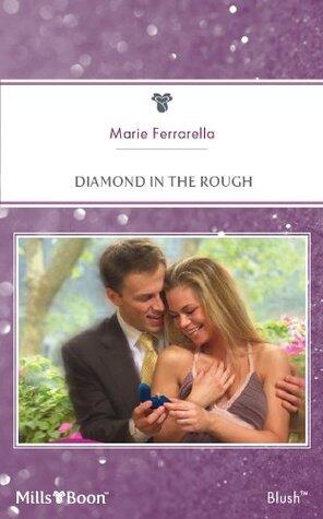 Diamond in the Rough