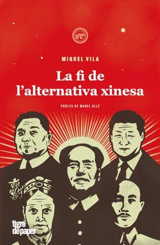 La fi de l'alternativa xinesa