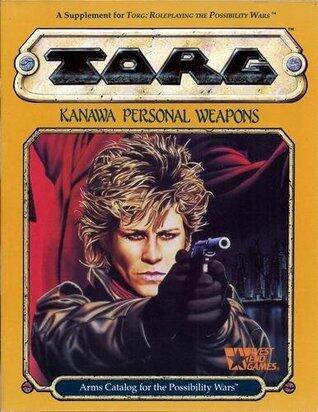 Kanawa Personal Weapons: Arms Catalog for the Possibility Wars