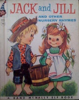 Jack and Jill and Other Nursery Rhymes