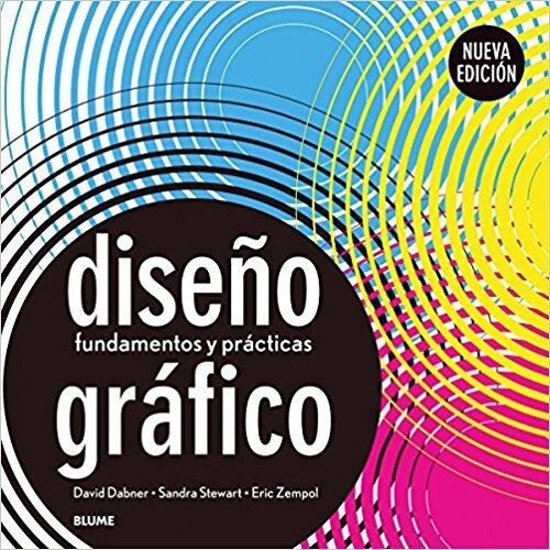 Diseño gráfico: Fundamentos y prácticas