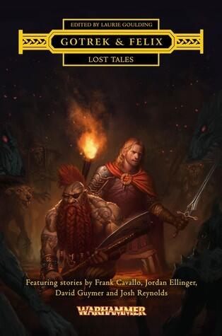 Gotrek and Felix: Lost Tales