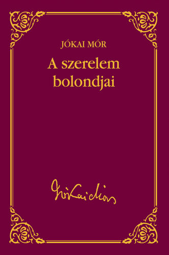 A szerelem bolondjai