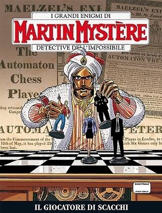 Martin Mystère n. 337: Il giocatore di scacchi