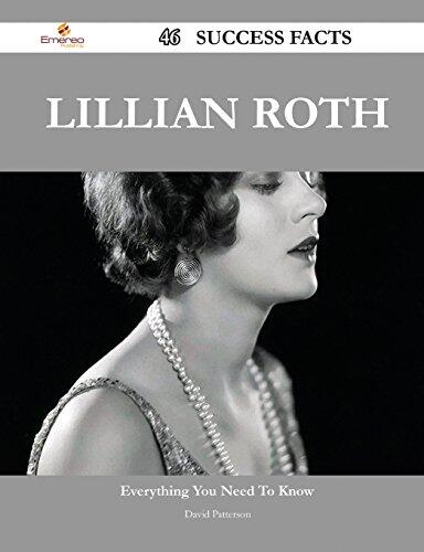 Lillian Roth 46 Success Facts - Everything You Need to Know about Lillian Roth