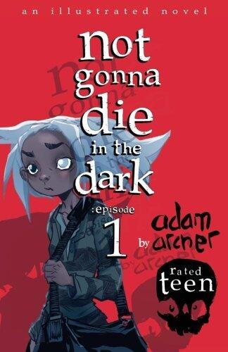 not gonna die in the dark: episode 1: a supernatural thriller