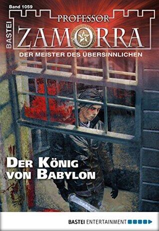 Professor Zamorra 1059: Der König von Babylon