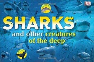 Sharks and Other Creatures from the Deep