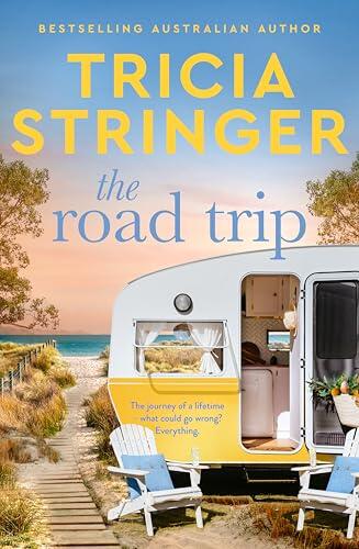 The Road Trip: a family holiday goes wrong in the new 2025 novel from an beloved, bestselling Australian author