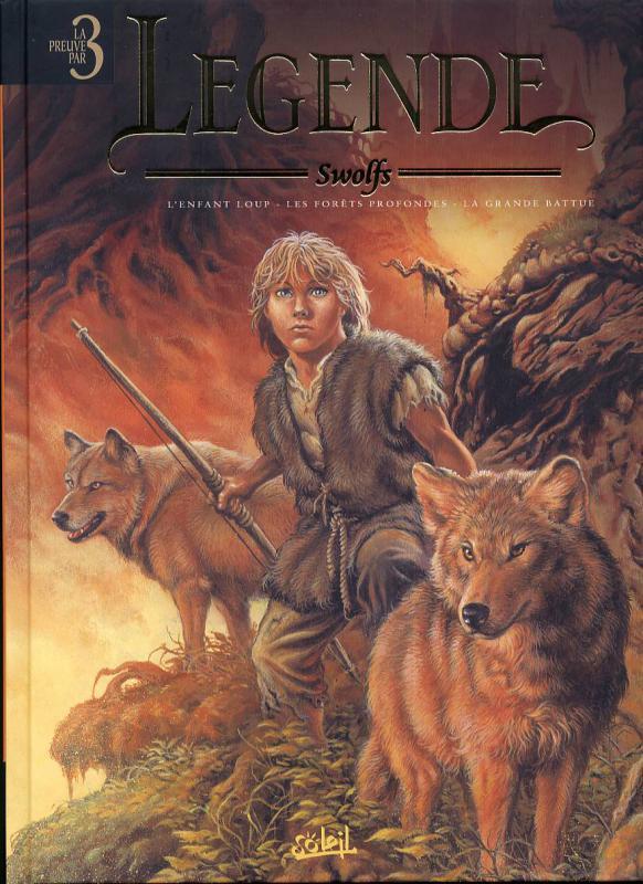 Légende, Tome 1-3