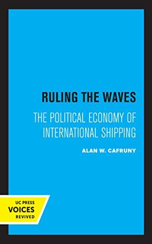 Ruling the Waves: The Political Economy of International Shipping