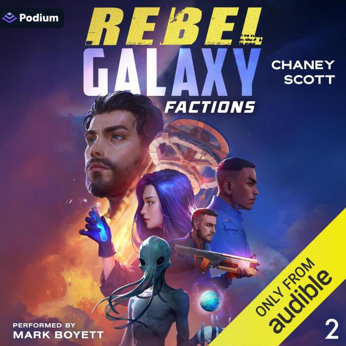 Factions: Rebel Galaxy, Book 2