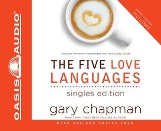The Five Love Languages: Singles Edition