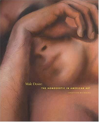 Male Desire: The Homoerotic in American Art