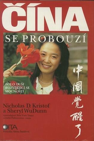 Čína se probouzí: boj o duši rozvíjející se mocnosti
