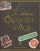 În căutarea Oraşului de Aur