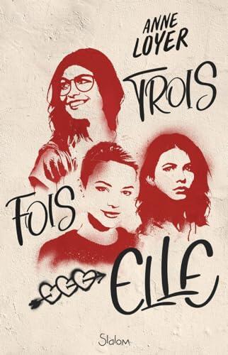 Trois fois elle