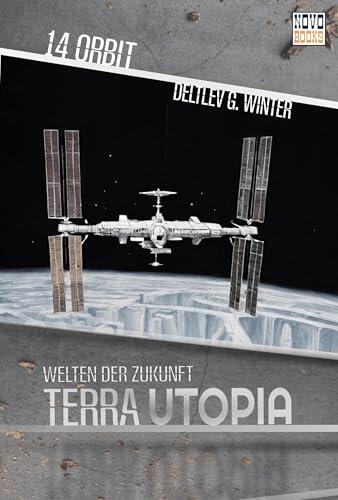 Orbit: Terra-Utopia - Band 14
