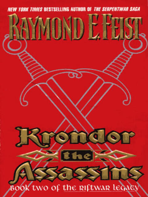 Krondor the Assassins (Book Two of the Riftwar Legacy)