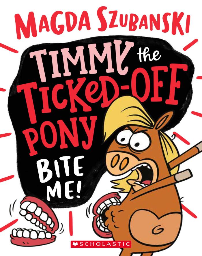Timmy the Ticked Off Pony (Vol. 2): Bite Me