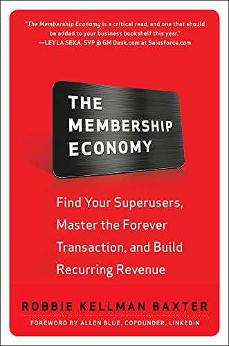 The Membership Economy