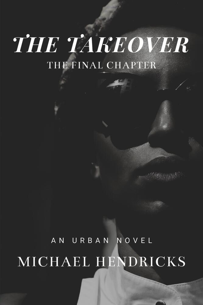 The Take Over: The Final Chapter (3)